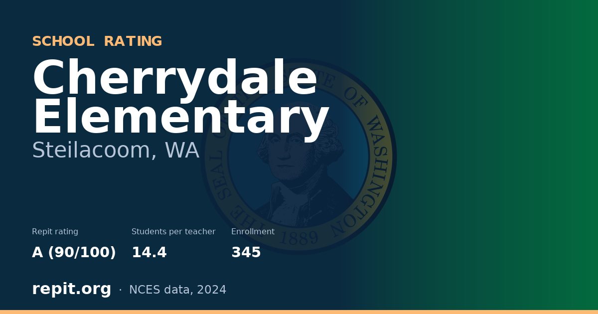 Cherrydale Elementary, Steilacoom, WA — Repit school rating A (90/100)
