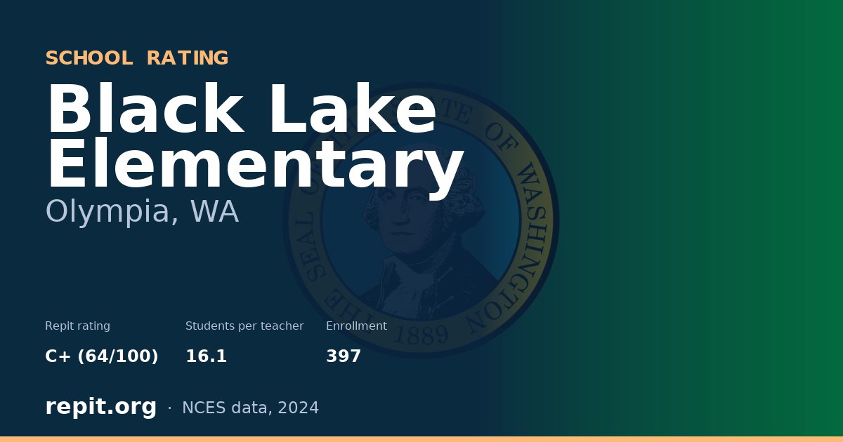 Black Lake Elementary, Olympia, WA — Repit school rating C+ (64/100)