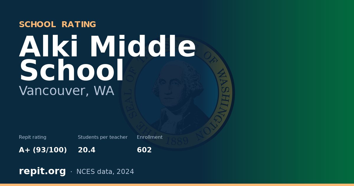 Alki Middle School, Vancouver, WA — Repit school rating A+ (93/100)