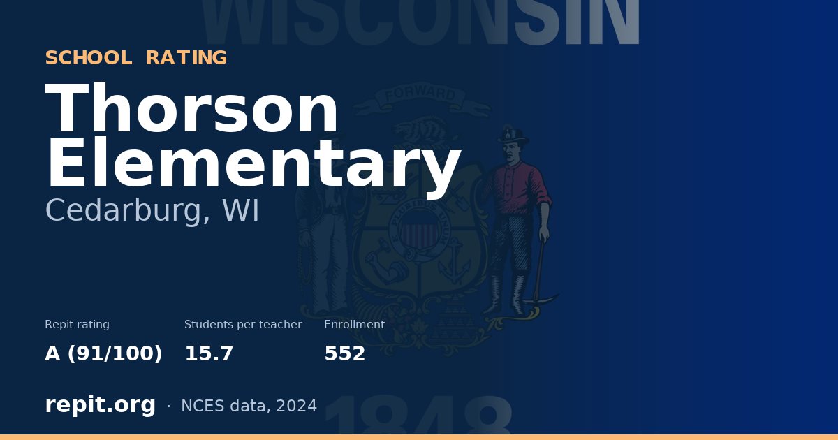 Thorson Elementary, Cedarburg, WI — Repit school rating A (91/100)