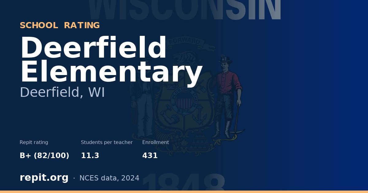 Deerfield Elementary, Deerfield, WI — Repit school rating B+ (82/100)