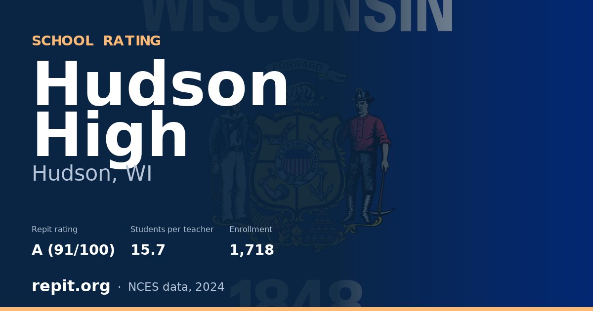 Hudson High, Hudson, WI — Repit school rating A (91/100)