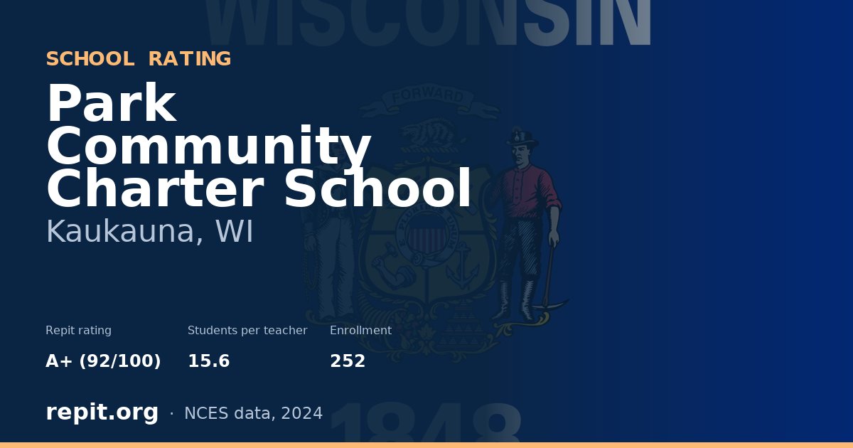 Park Community Charter School, Kaukauna, WI — Repit school rating A+ (92/100)