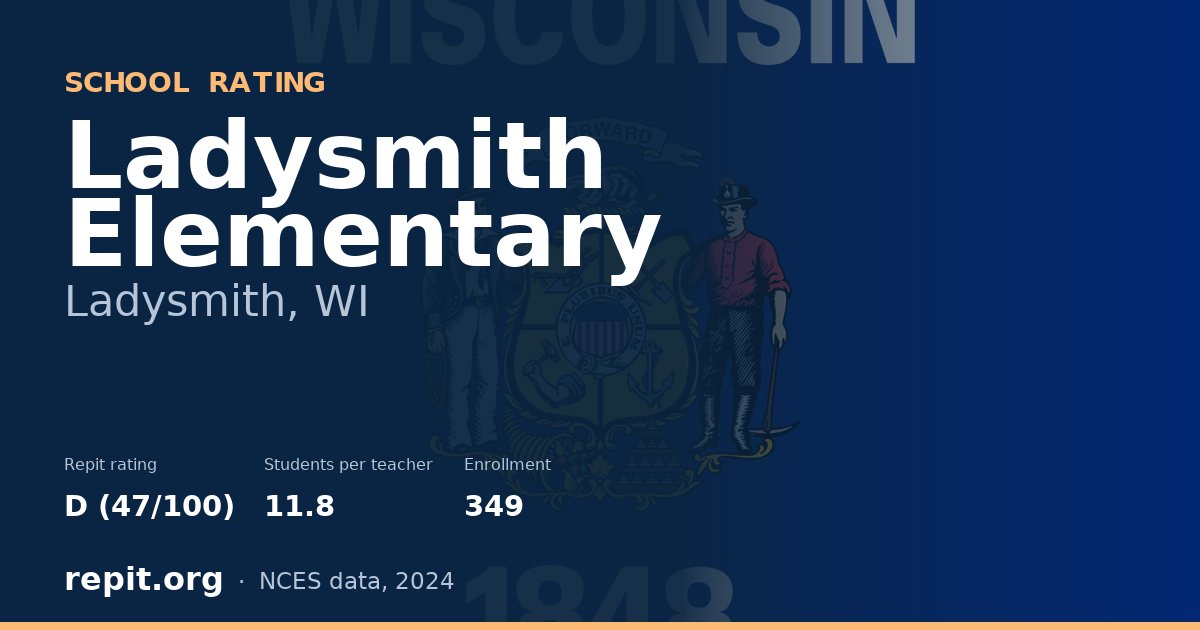 Ladysmith Elementary, Ladysmith, WI — Repit school rating D (47/100)