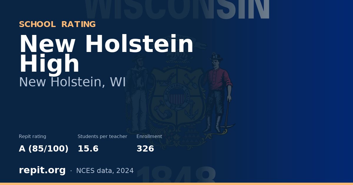 New Holstein High, New Holstein, WI — Repit school rating A (85/100)