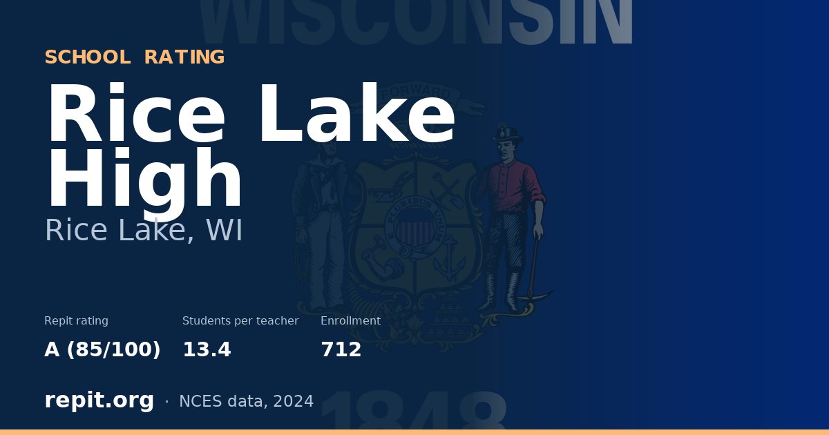 Rice Lake High, Rice Lake, WI — Repit school rating A (85/100)