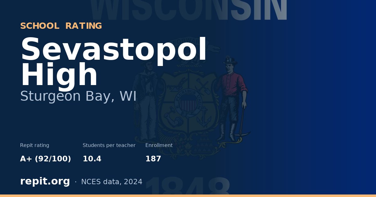 Sevastopol High, Sturgeon Bay, WI — Repit school rating A+ (92/100)