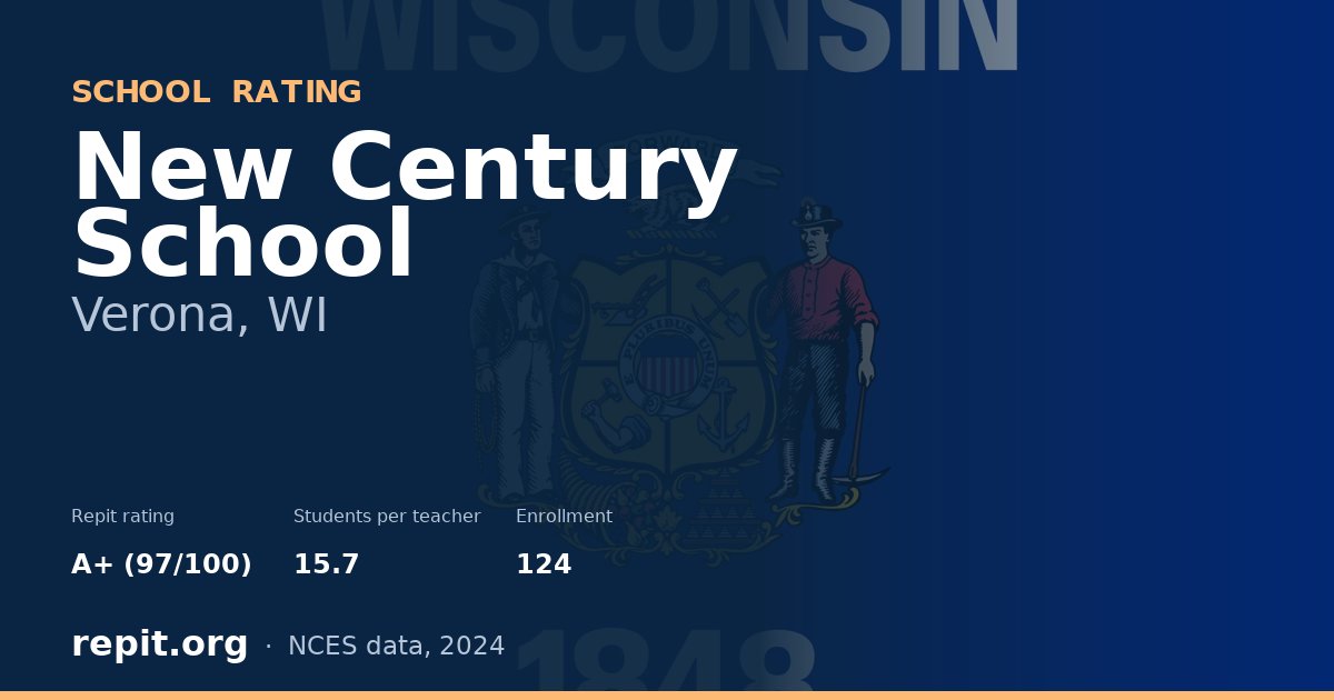 New Century School, Verona, WI — Repit school rating A+ (97/100)