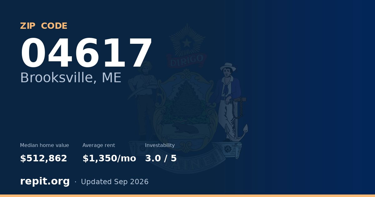 ZIP code 04617 (Brooksville, ME) — median home value $512,862, average rent $1,350/mo