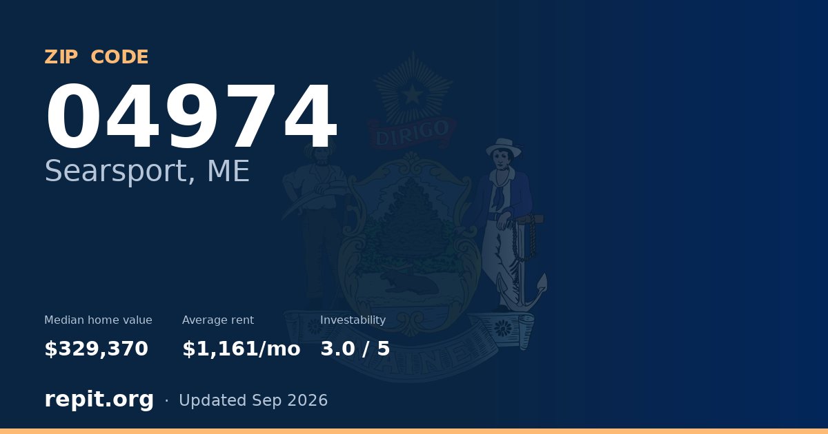 ZIP code 04974 (Searsport, ME) — median home value $329,370, average rent $1,161/mo