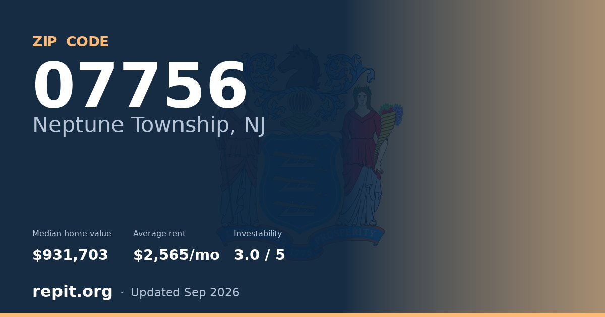 ZIP code 07756 (Neptune Township, NJ) — median home value $931,703, average rent $2,565/mo