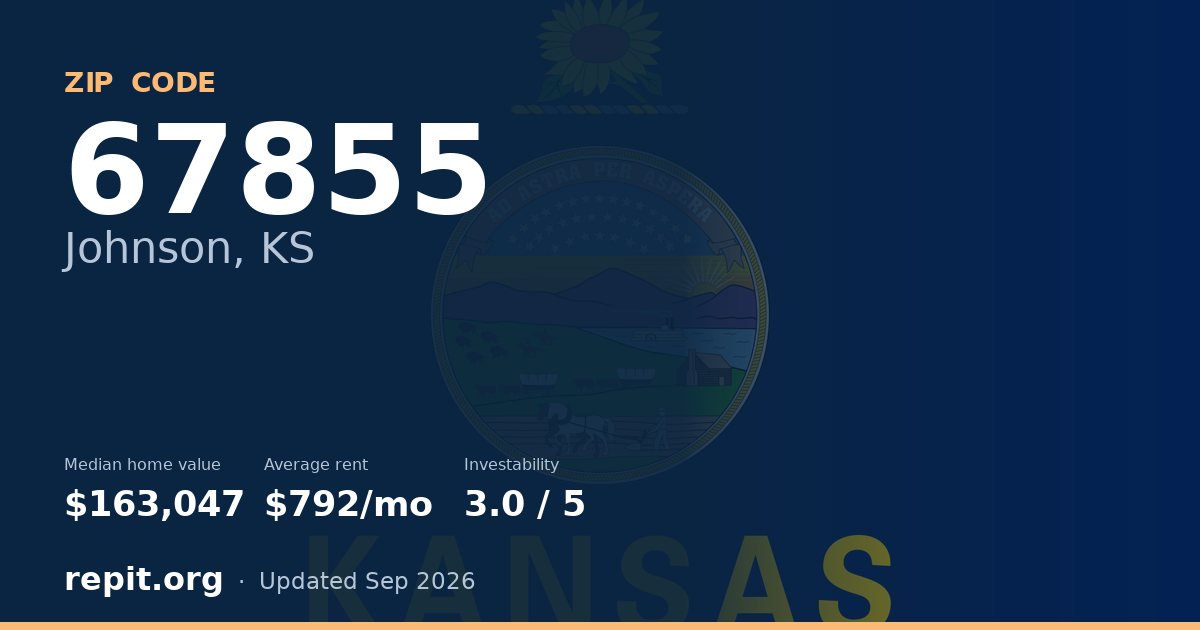 ZIP code 67855 (Johnson, KS) — median home value $163,047, average rent $792/mo