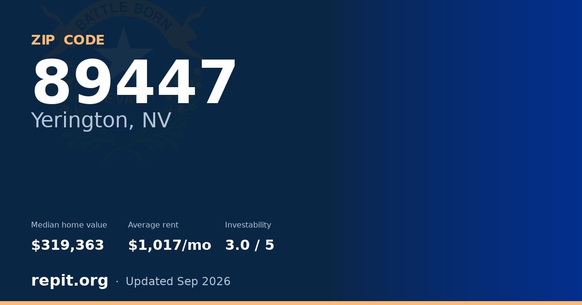 ZIP code 89447 (Yerington, NV) — median home value $319,363, average rent $1,017/mo